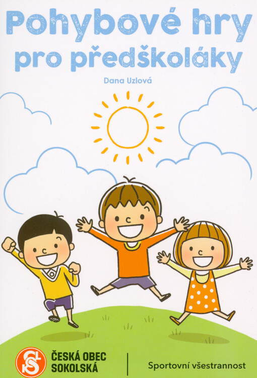 Pohybové hry pro předškoláky