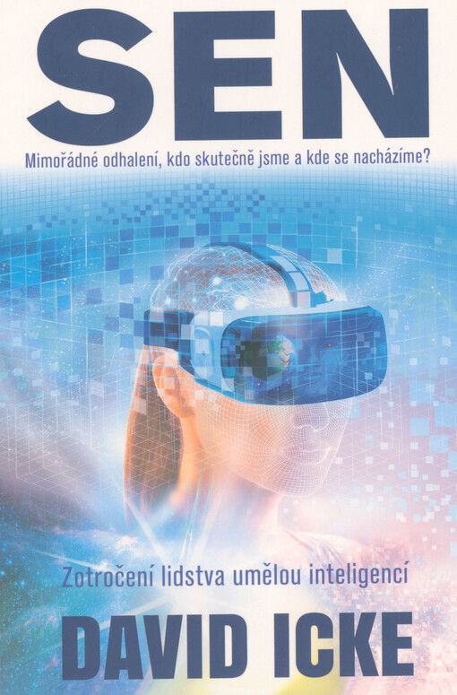 Sen : zotročení lidstva umělou inteligencí