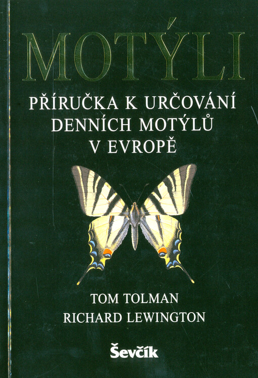 Motýli : příručka k určování denních motýlů v Evropě