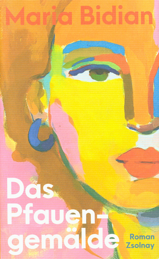 Das Pfauengemälde : Roman