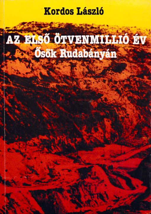 Az elsó ötvenmillió év