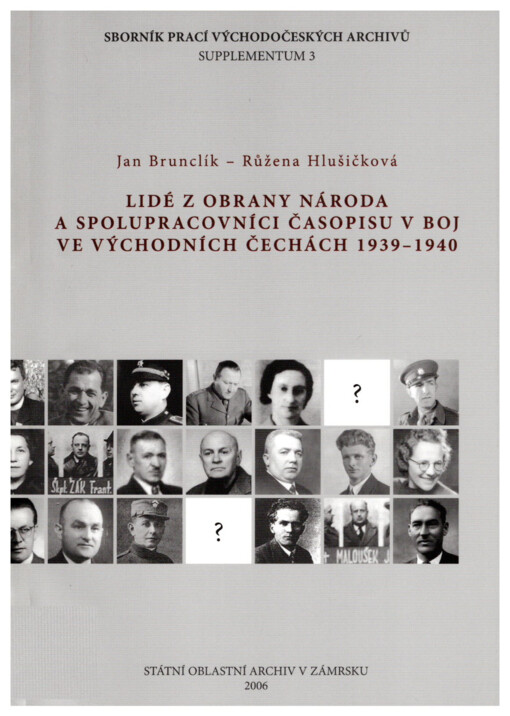 Lidé z Obrany národa a spolupracovníci časopisu V boj ve východních Čechách 1939-1940