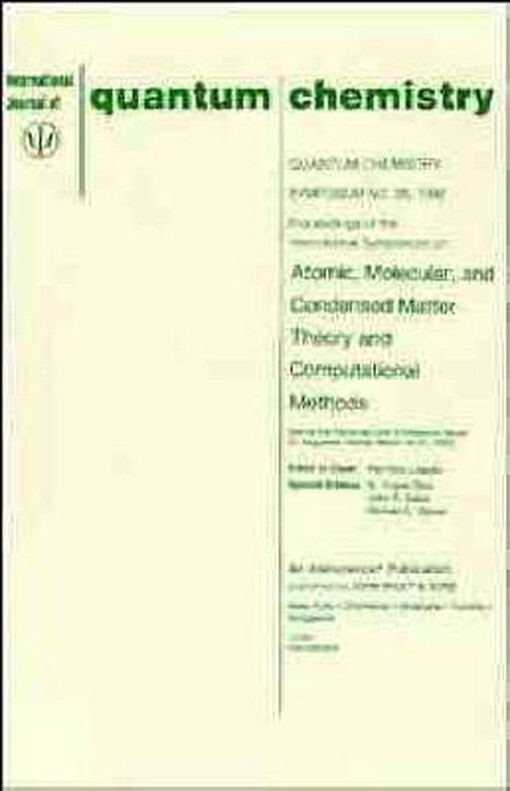 Quantum Chemistry, Atomic, Molecular, and Condensed Matter Theory and Computational Methods - Quantum Chemistry Symposium - No. 26