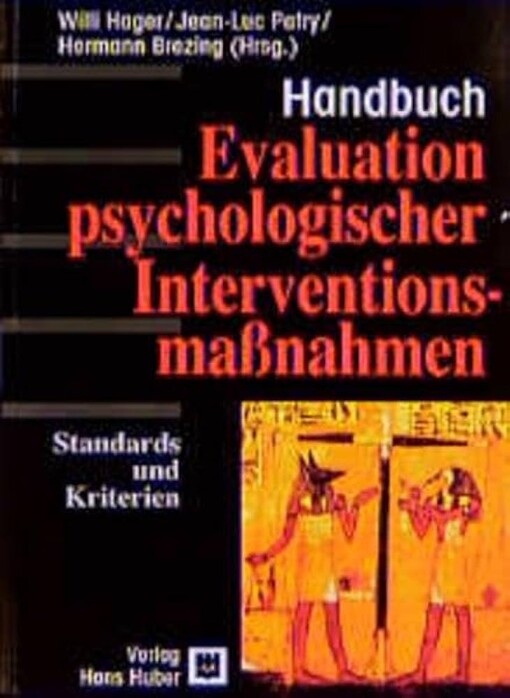 Evaluation psychologischer Interventionsmaßnahmen. Standards und Kriterien: Ein Handbuch.