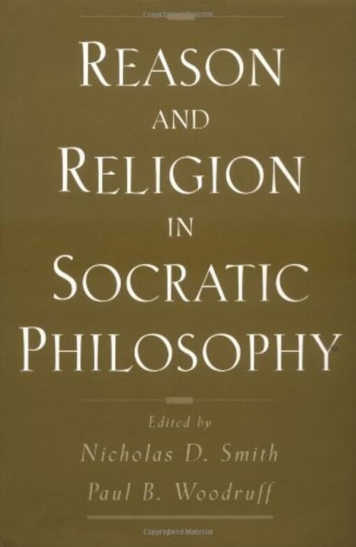 Reason and Religion in Socratic Philosophy