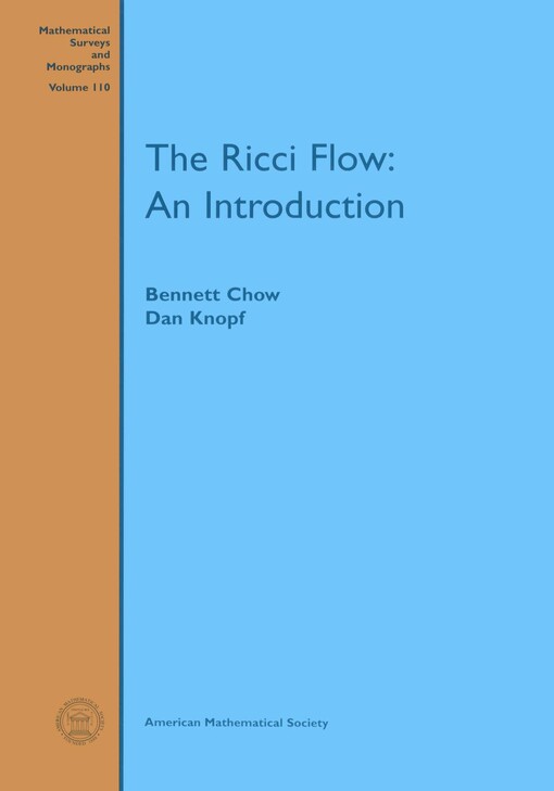 The Ricci Flow: An Introduction (Mathematical Surveys and Monographs)