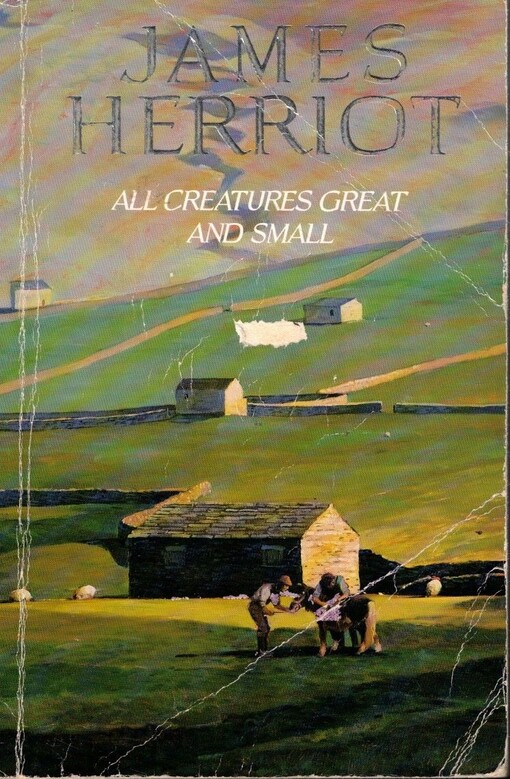 All Creatures Great and Small The First Herriot Omnibus Edition