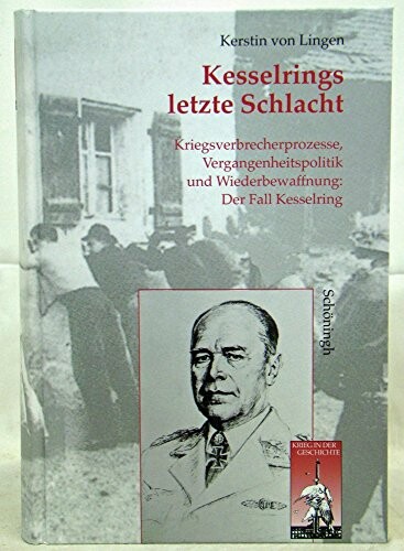 Kesselrings letzte Schlacht.