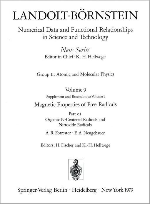 Organic N-Centered Radicals and Nitroxide Radicals / Organische Radikale mit N als Zentralatom und Nitroxid-Radikale (Landolt-Börnstein: Numerical ... (Vol 9c) (English and German Edition)