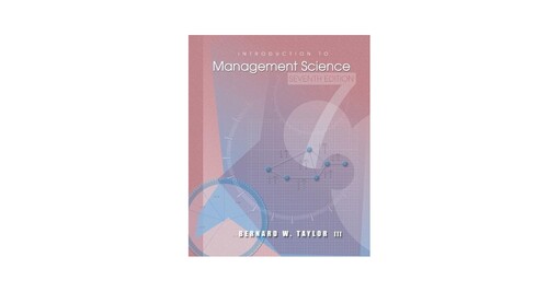 Introduction to Management Science (7th Edition)