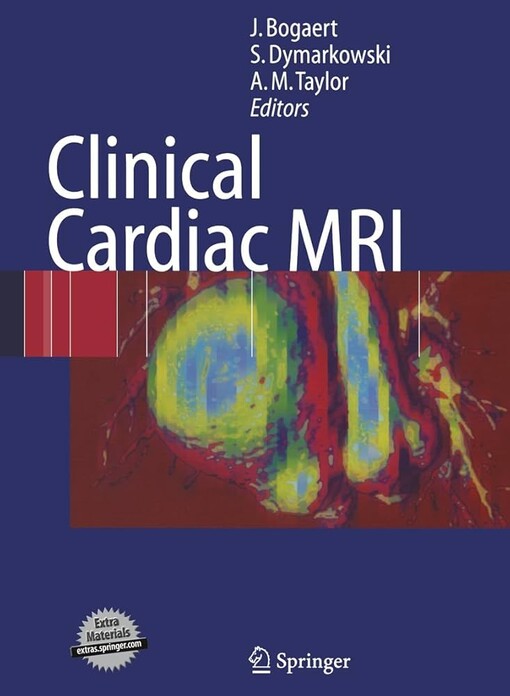 Clinical Cardiac MRI (Medical Radiology: Diagnostic Imaging)