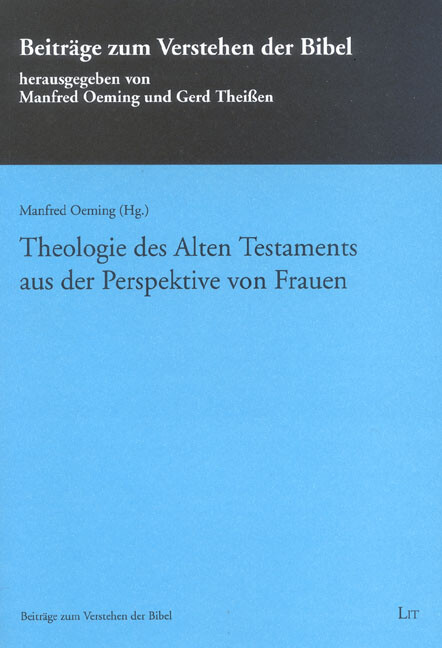 Theologie des Alten Testaments aus der Perspektive von Frauen