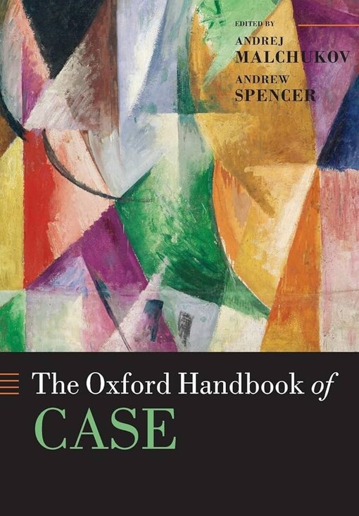 The Oxford Handbook of Case (Oxford Handbooks)