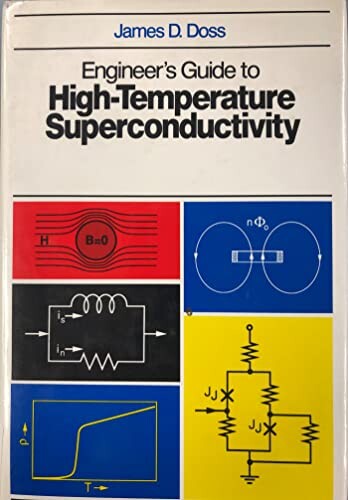 Engineers Guide to High Temperature Superconductivity