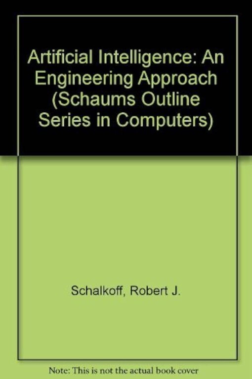 Artificial Intelligence: An Engineering Approach (Schaums Outline Series in Computers)