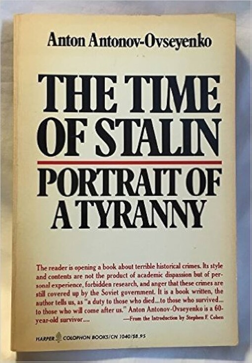 The time of Stalin :portrait of a tyranny