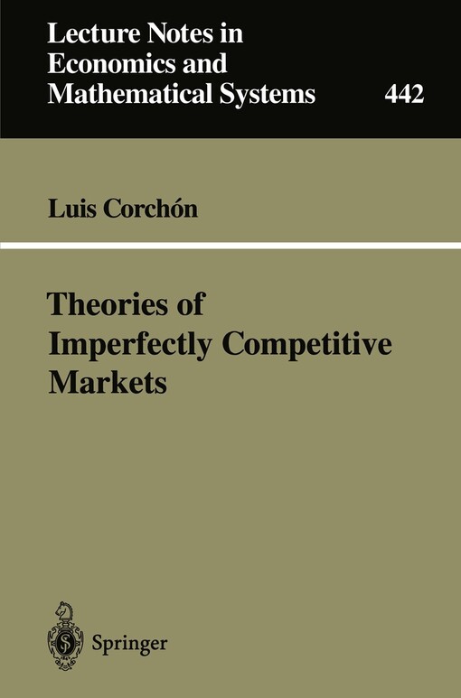 Theories of imperfectly competitive markets