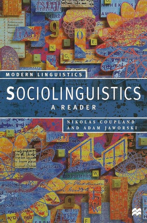 Sociolinguistics: A Reader and Coursebook (Palgrave Modern Linguistics)