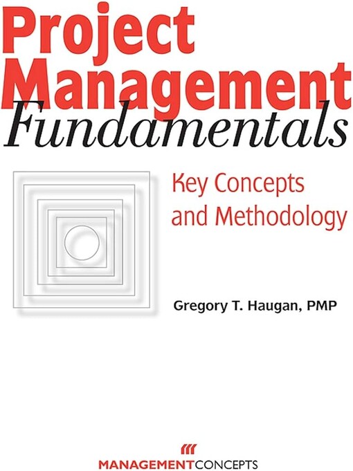 Project Management Fundamentals: Key Concepts and Methodology