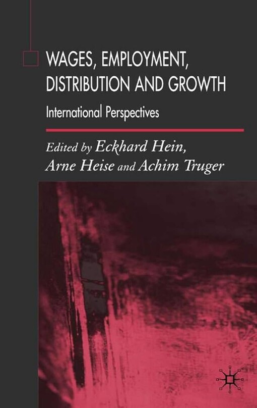 Wages, Employment, Distribution and Growth: International Perspectives
