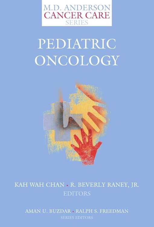 Pediatric Oncology (M.D. Anderson Cancer Care Series)
