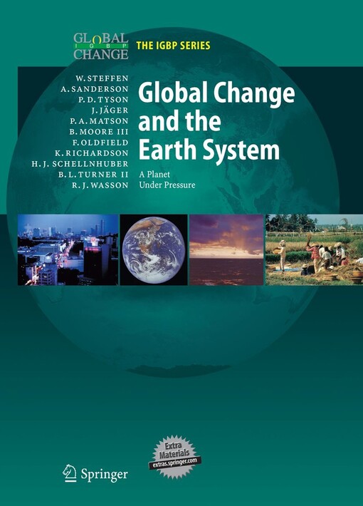 Global Change and the Earth System: A Planet Under Pressure (Global Change- The IGBP Series) (Book & CD-ROM)