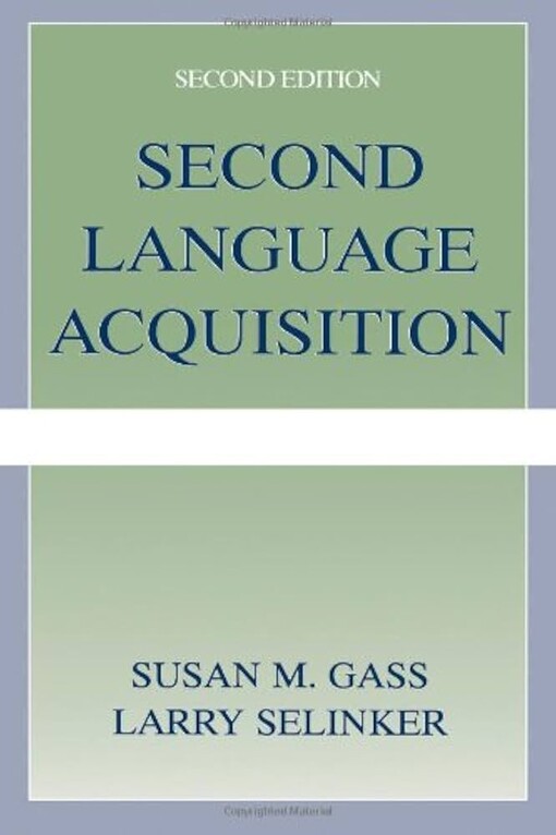 Second Language Acquisition: An Introductory Course