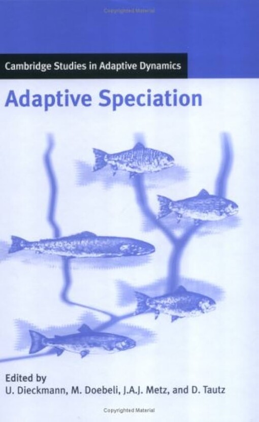 Adaptive Speciation (Cambridge Studies in Adaptive Dynamics)