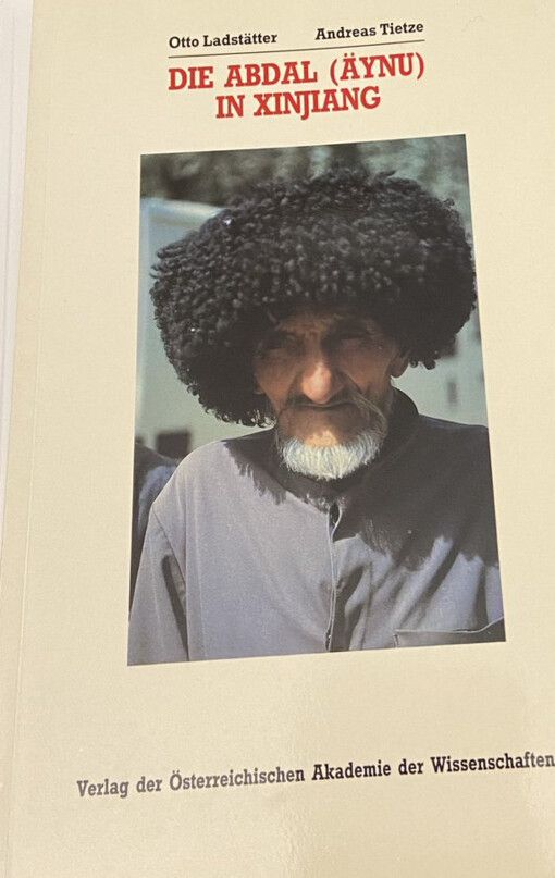 Die Abdal (Äynu) in Xinjiang