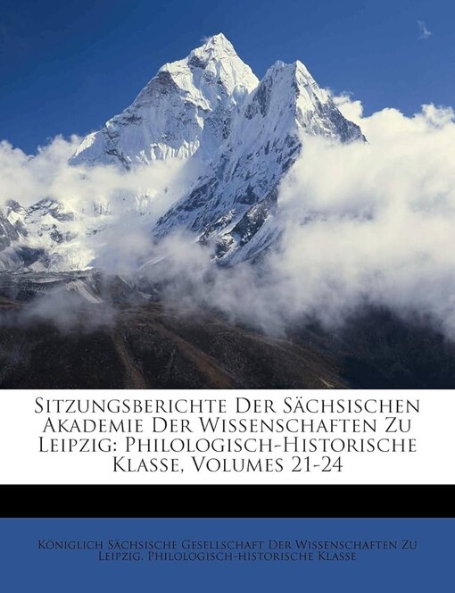 Saechsisch-Thueringische Fruehe Beitraege Zur Wetter- Und Klimakunde: Sitzungsberichte Der Saechsischen Akademie Der Wissenschaften Zu Leipzig (Mathematisch-naturwissenschaftliche ... klasse) (German Edition)