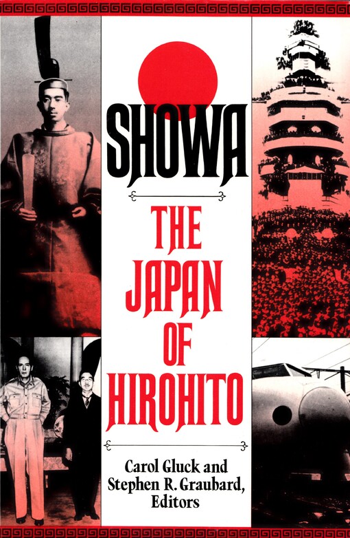 Showa :the Japan of Hirohito