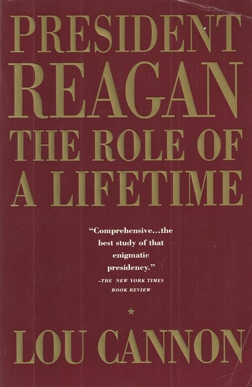 President Reagan :the role of a lifetime