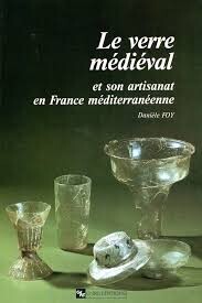 Verre mÃ©diÃ©val et son artis. en France (French Edition)