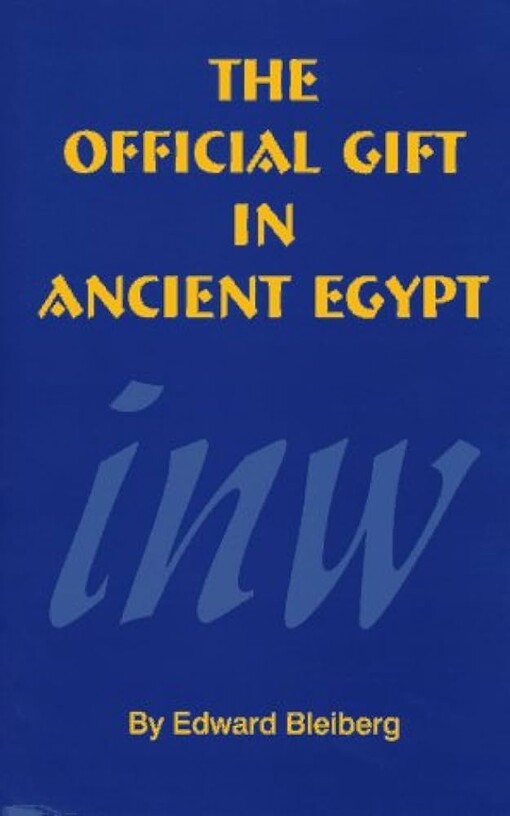 The Official Gift in Ancient Egypt