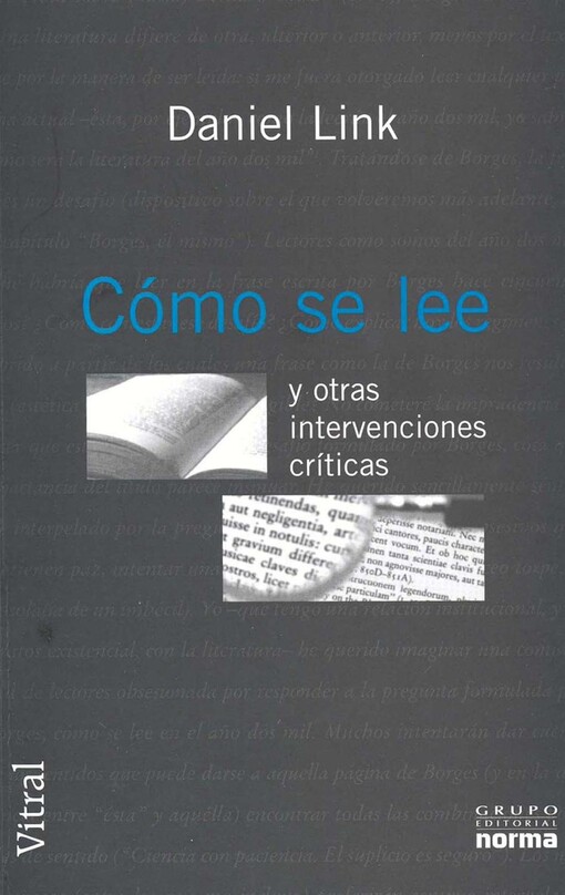 Como Se Lee: Y Otras Intervenciones Criticas (Coleccion Vitral) (Spanish Edition)