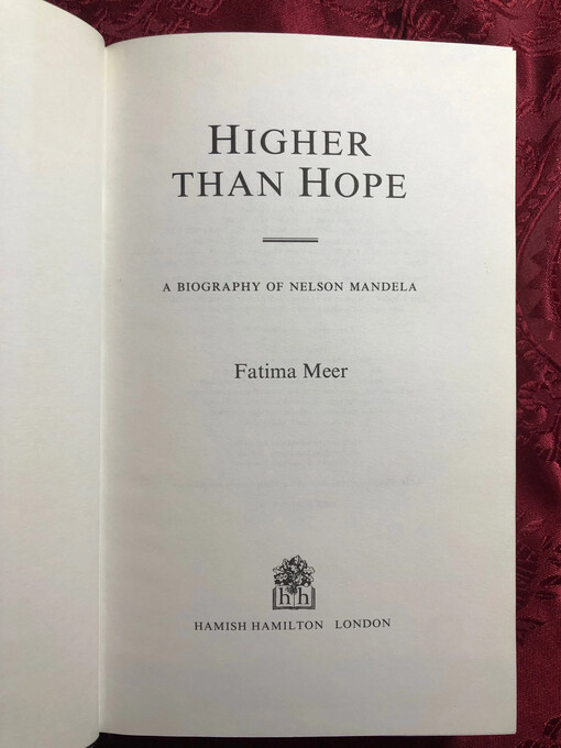 Higher than hope :a biography of Nelson Mandela