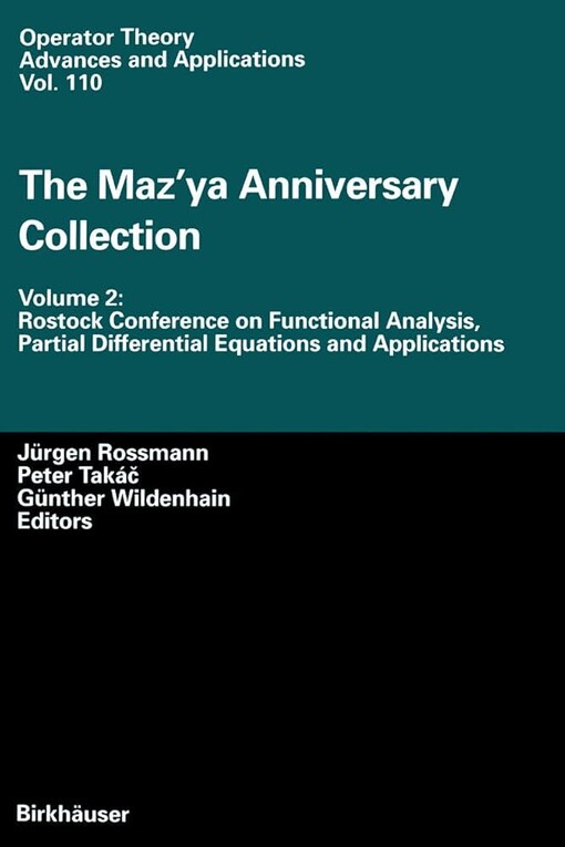 The Maz'ya anniversary collection.Volume 2,Rostock conference on functional analysis, partial differential equations and applications
