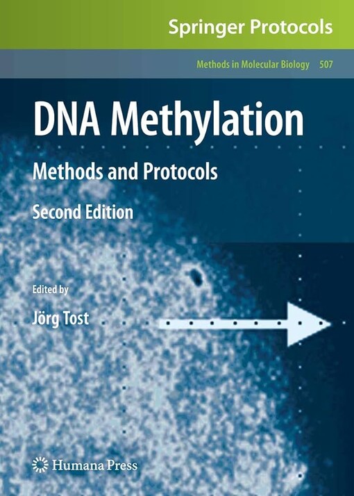 DNA Methylation: Methods and Protocols (Methods in Molecular Biology)