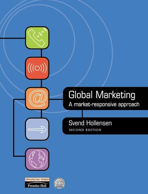 Global Marketing: A Market-Responsive Approach