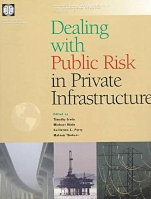 Dealing with public risk in private infrastructure