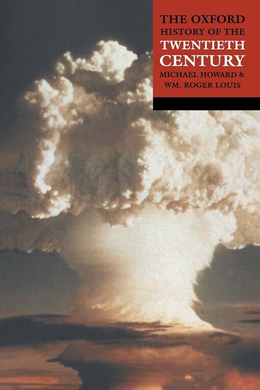 The Oxford History of Twentieth Century