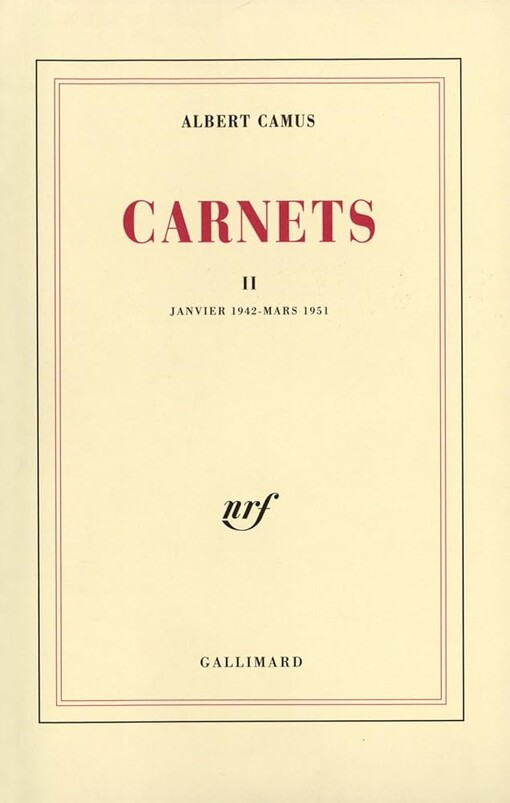 Carnets, tome 2 : Janvier 1942 - mars 1951