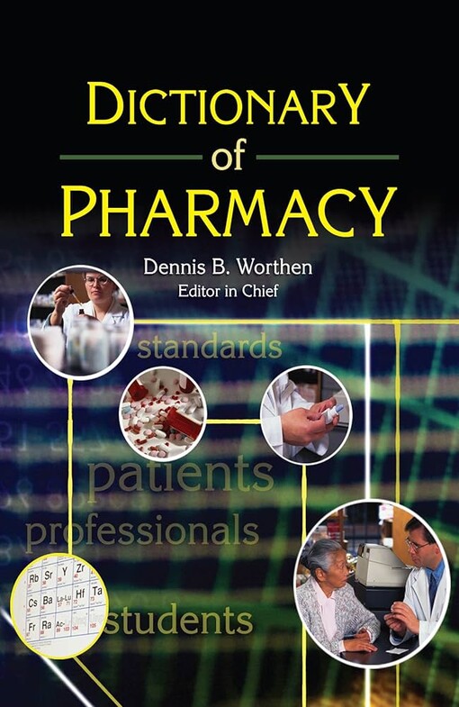 Dictionary of Pharmacy (Pharmaceutical Heritage.)