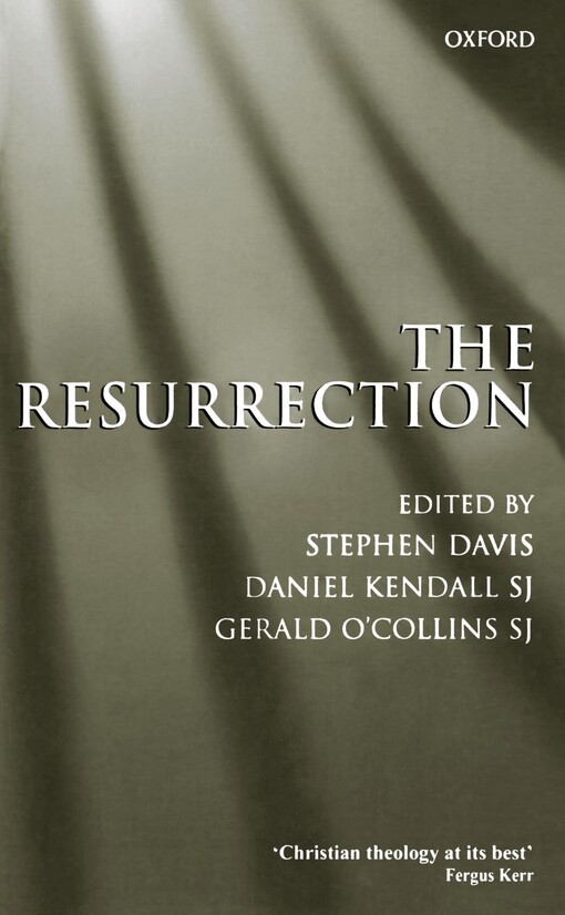 The Resurrection: An Interdisciplinary Symposium on the Resurrection of Jesus