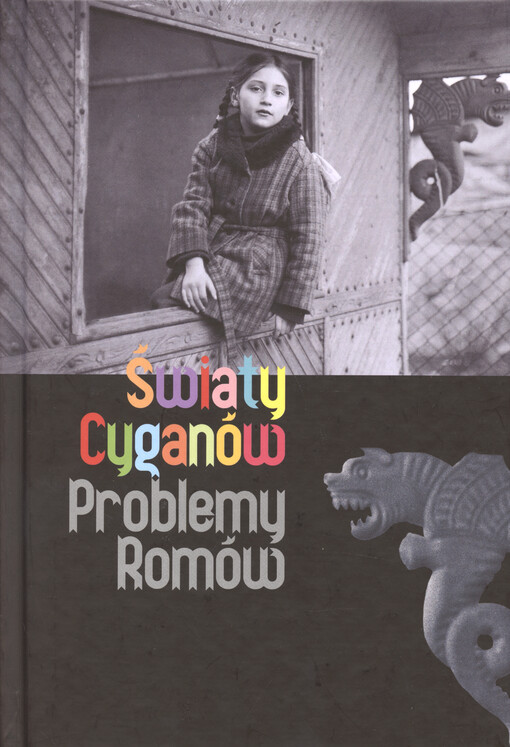 Światy Cyganów : problemy Romów
