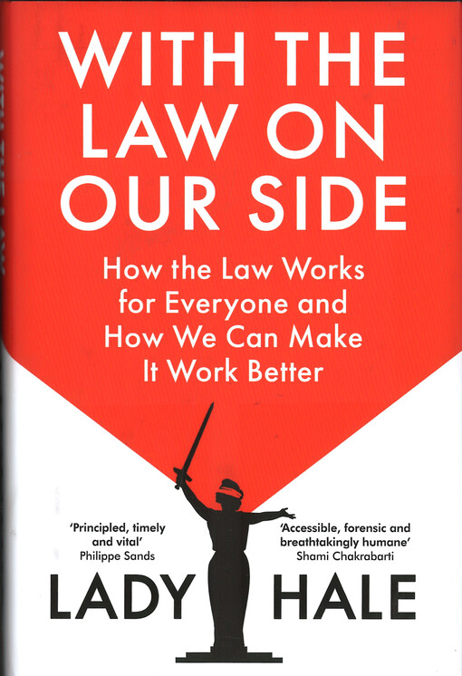 With the law on our side : how the law works for everyone and how we can make it work better