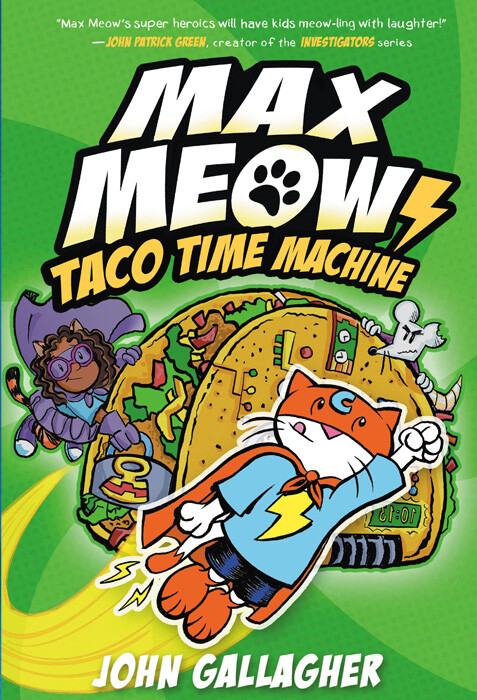 Max Meow. 4., Taco time machine