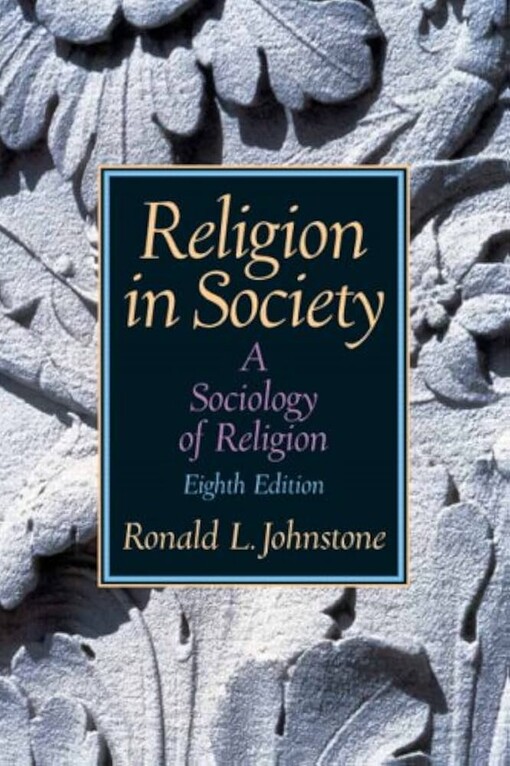 Religion In Society: A Sociology Of Religion- (Value Pack w/MySearchLab)
