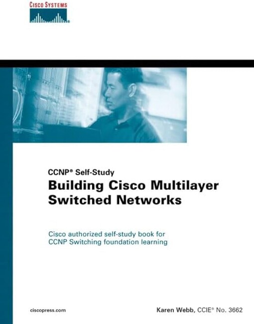 Building Cisco multilayer switched networks