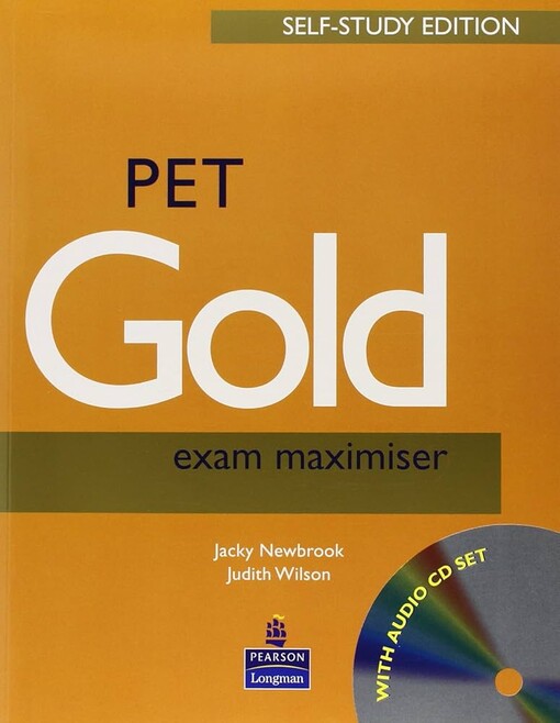 PET gold :exam maximiser : [self-study edition]